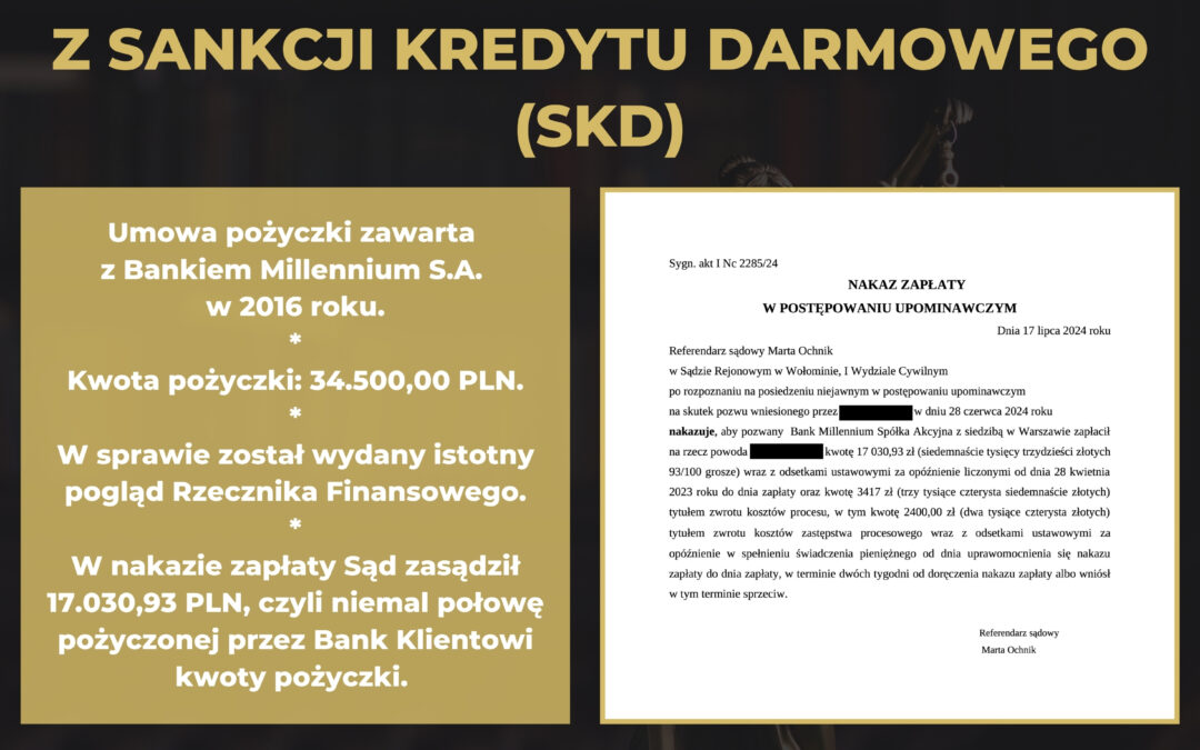 NAKAZ ZAPŁATY W SPRAWIE Z SANKCJI KREDYTU DARMOWGEO (SKD)
