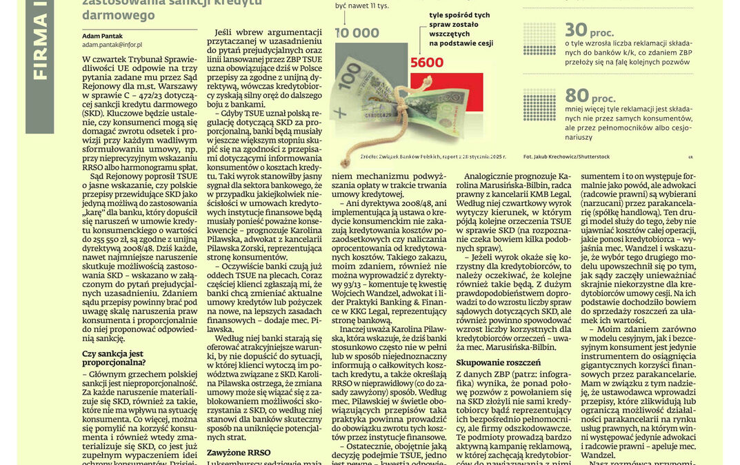 Sankcja kredytu darmowego – komentarz adw. Karoliny Pilawskiej dla „Dziennika Gazety Prawnej”