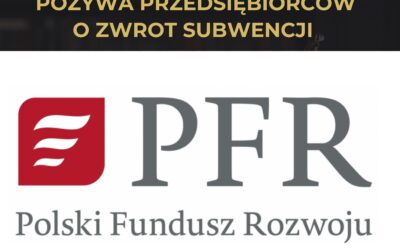 Pozew PFR – PFR pozywa przedsiębiorców o zwrot subwencji