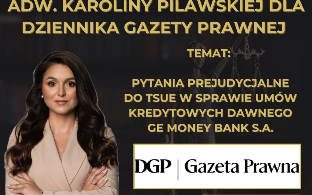 GE Money Bank S.A. – 2 pytania prejudycjalne do TSUE