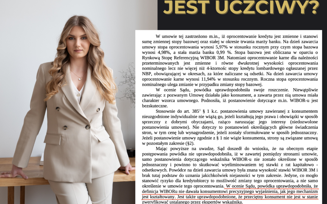 CZY WIBOR JEST UCZCIWY? SĄD: KONSUMENT NIE BYŁ W STANIE ZROZUMIEĆ MECHANIZMU JEGO USTALANIA