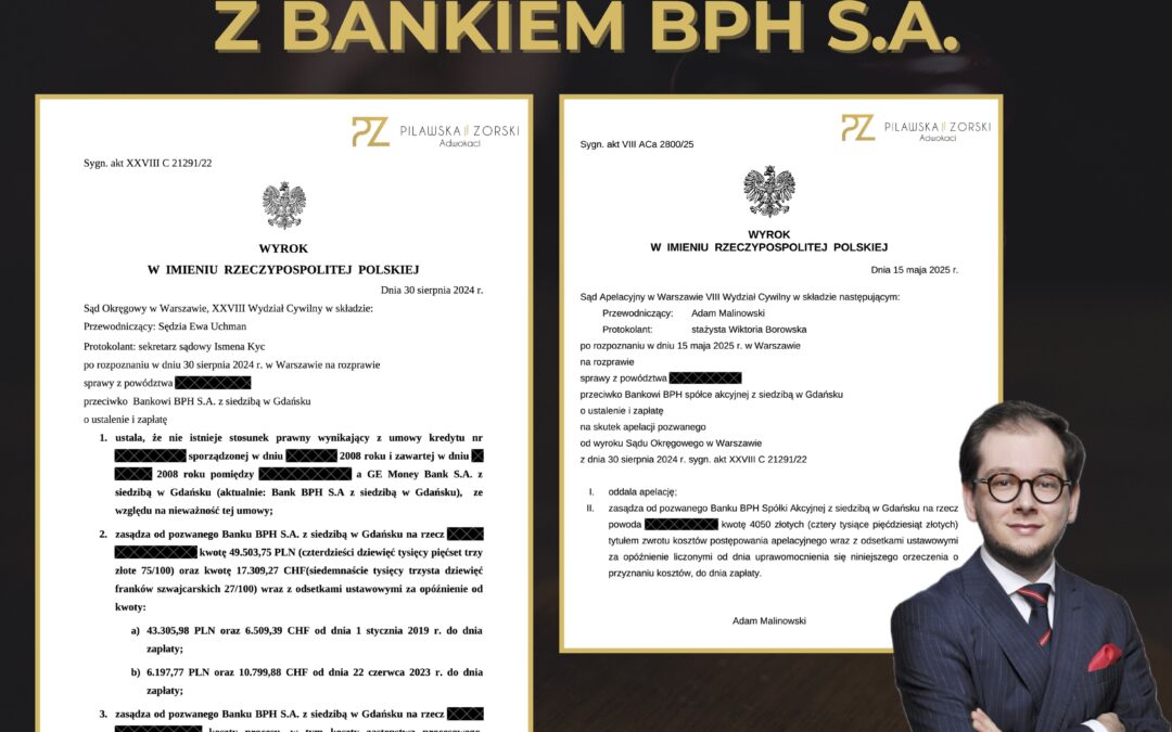 KREDYT FRANKOWY – PRAWOMOCNA WYGRANA FRANKOWICZA Z BANKIEM BPH S.A.