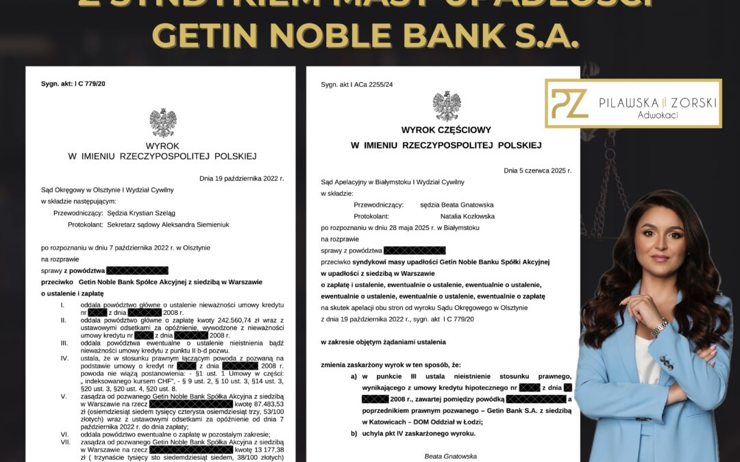 KREDYT FRANKOWY – PRAWOMOCNA WYGRANA Z SYNDYKIEM GETIN NOBLE BANK S.A.
